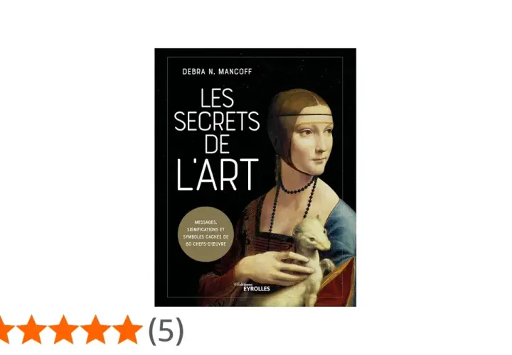 Couverture du livre "Les Secrets de l'Art" de Debra N. Mancoff, avec une reproduction du tableau "Dame à l'hermine". Un rayon de soleil art éclaire la scène.