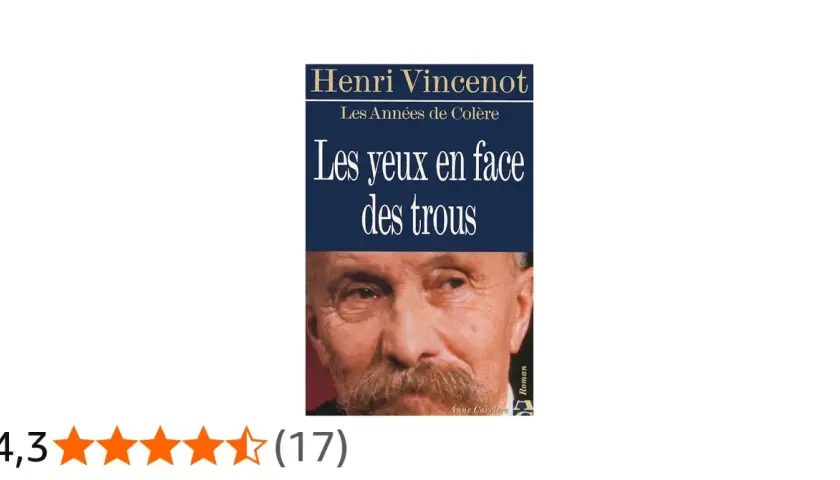 Couverture du roman "Les yeux en face des trous" de Henri Vincenot, avec un portrait d'homme au regard intense.