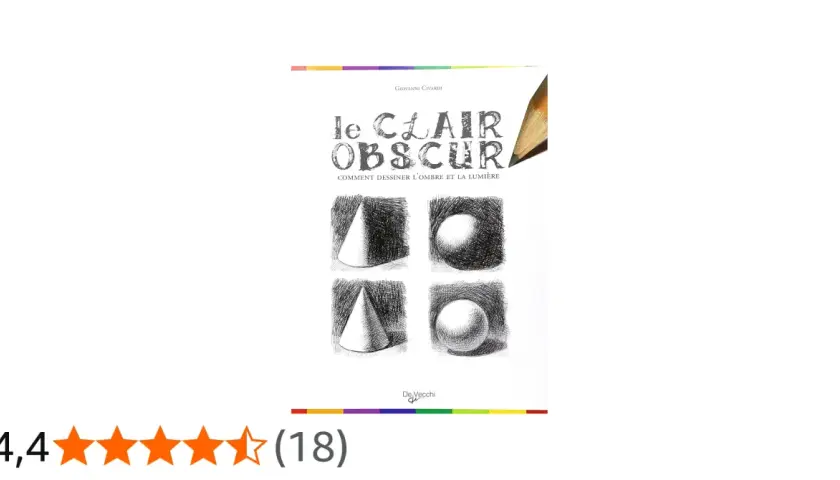 Couverture du livre "Le Clair Obscur" de Giovanni Civardi, illustrant des formes géométriques dessinées avec des techniques de clair obscur.