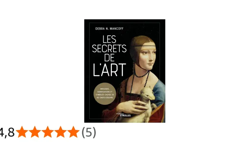 Couverture du livre "Les Secrets de l'Art" de Debra N. Mancoff, avec une reproduction du tableau "Dame à l'hermine". Un rayon de soleil art éclaire la scène.