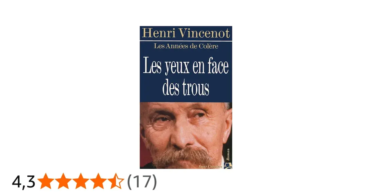 Couverture du roman "Les yeux en face des trous" de Henri Vincenot, avec un portrait d'homme au regard intense.