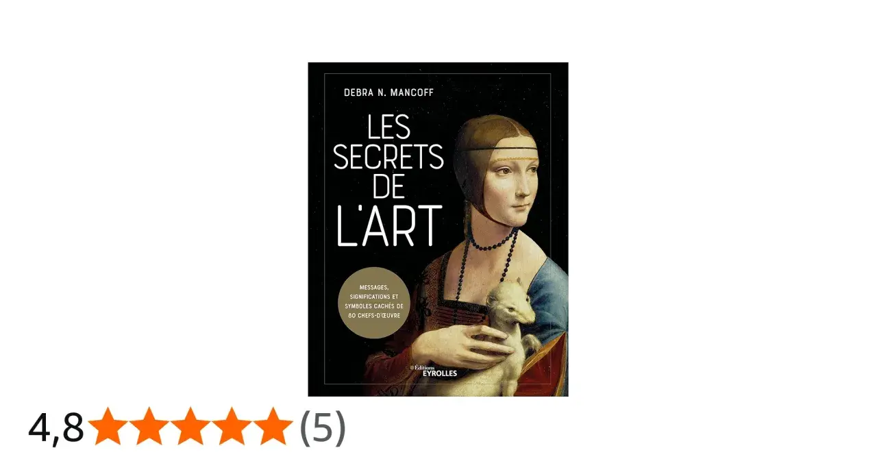Couverture du livre "Les Secrets de l'Art" de Debra N. Mancoff, avec une reproduction du tableau "Dame à l'hermine". Un rayon de soleil art éclaire la scène.