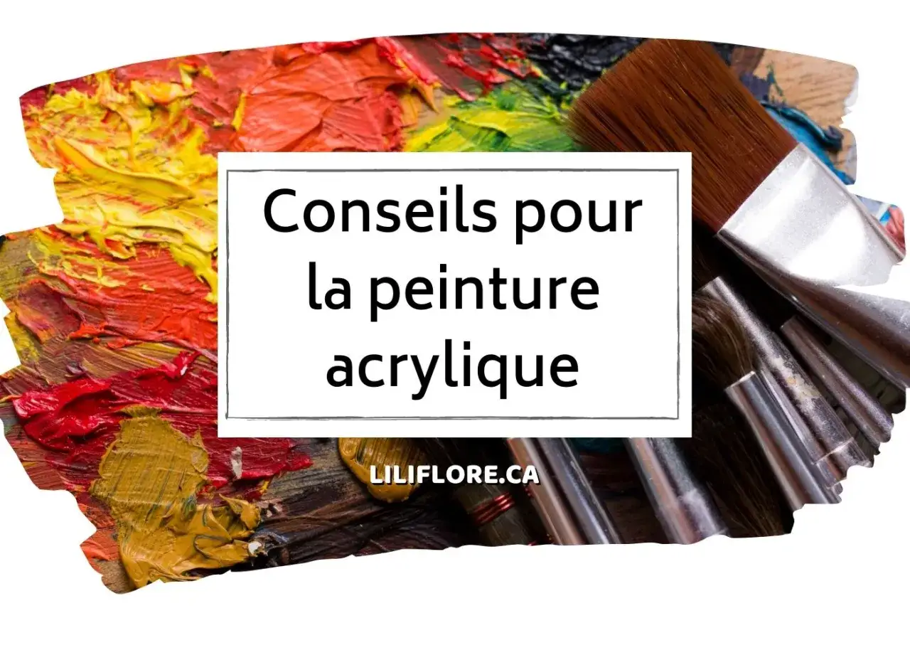 Des pinceaux et des couleurs vives pour peindre à l'acrylique. Conseils pour vos créations artistiques.
